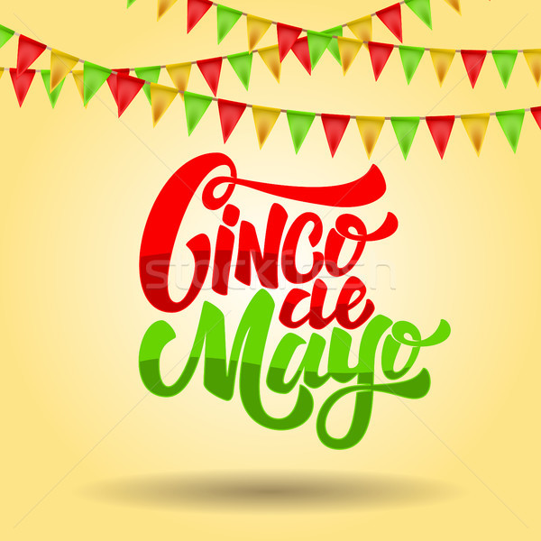 Cinco de mayo. Lettering phrase on background with carnival flags. Design element for poster, flyer, Stock photo © masay256