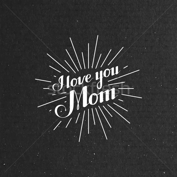 I Llove You Mom retro label with light rays Stock photo © maximmmmum