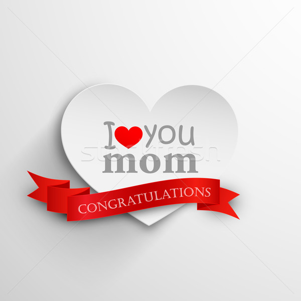 I love you mom. Abstract holiday background with paper heart and ribbon. Mothers day concept  Stock photo © maximmmmum