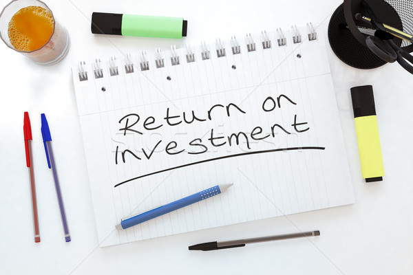 Visszatérés beruházás kézzel írott szöveg notebook asztal Stock fotó © Mazirama