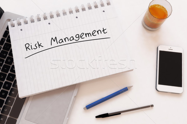 Zarządzanie ryzykiem tekst notebooka biurko 3d Zdjęcia stock © Mazirama