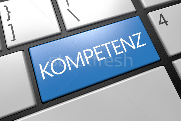 Kompetenz Stock photo © Mazirama