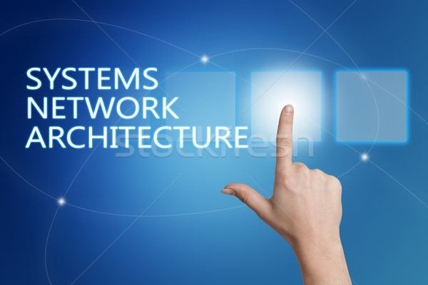 Stock photo: Systems Network Architecture