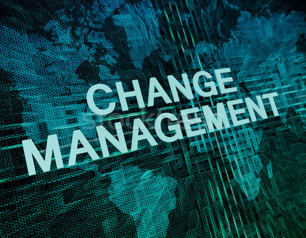 ändern Management Text grünen digitalen Weltkarte Stock foto © Mazirama