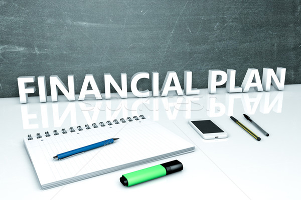 Financial Plan text concept Stock photo © Mazirama