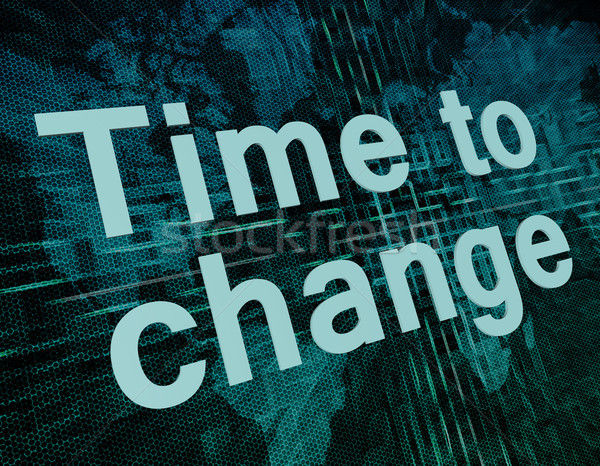 ストックフォト: 時間 · 変更 · 単語 · デジタル · 世界地図 · ビジネス