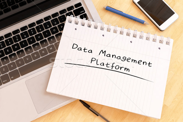 Daten Management Plattform handschriftlich Text Notebook Stock foto © Mazirama