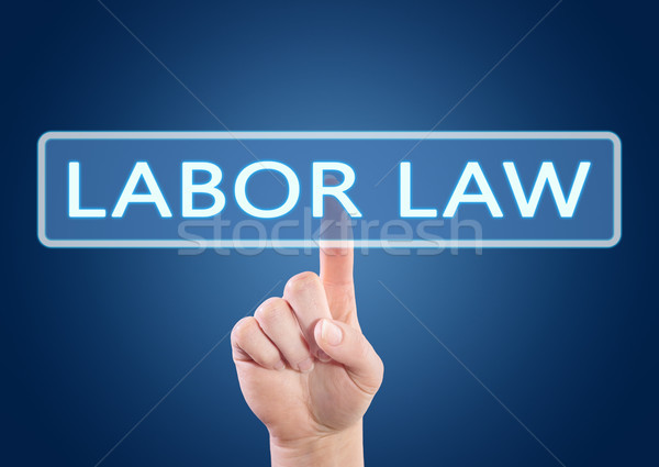Labor Law text concept Stock photo © Mazirama