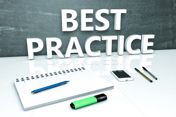 Best Practice Stock photo © Mazirama