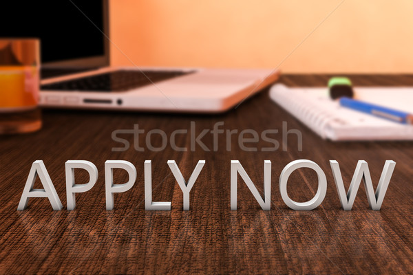 Apply now Stock photo © Mazirama