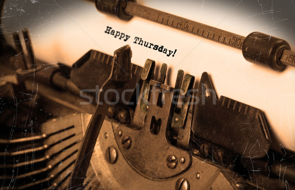 Vintage typewriter close-up - Happy Thursday Stock photo © michaklootwijk