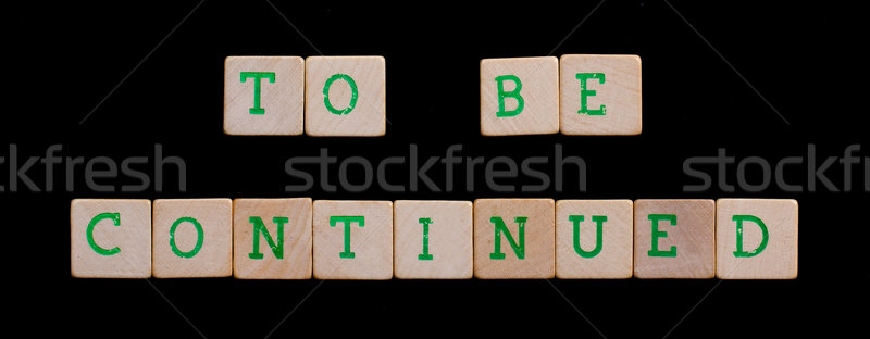 Stock photo: Green letters on old wooden blocks (to be continued)