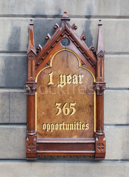 Decorative wooden sign - 1 year, 365 opportunities Stock photo © michaklootwijk