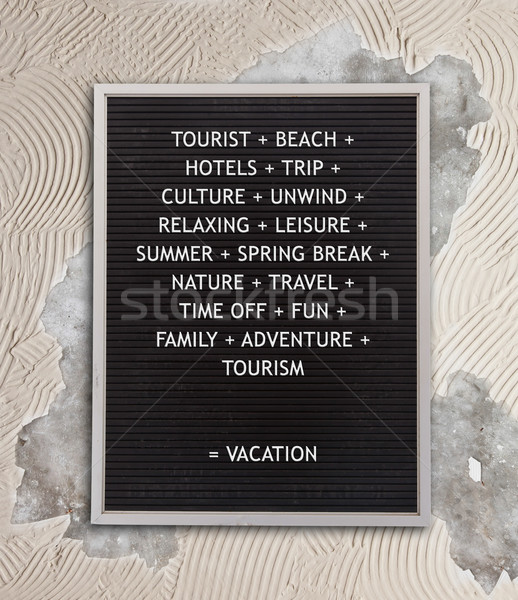 Vacation concept in plastic letters on very old menu board Stock photo © michaklootwijk