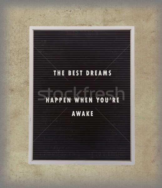 Dreams - Inspirational quotation about life on a very old menu b Stock photo © michaklootwijk