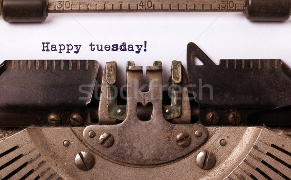 Vintage typewriter close-up - Happy Tuesday Stock photo © michaklootwijk