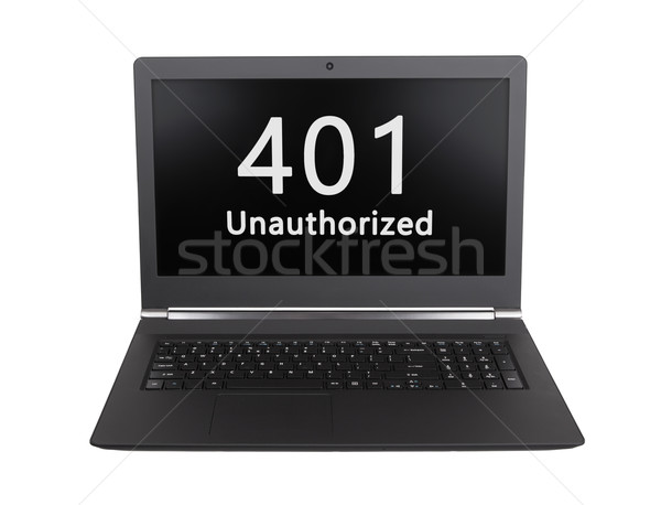 HTTP Status code - 401, Unauthorized Stock photo © michaklootwijk