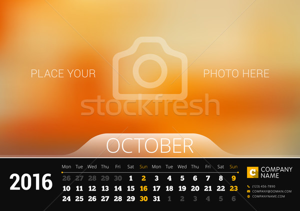 October 2016. Desk Calendar for 2016 Year. Vector Design Print Template with Place for Photo. Week S Stock photo © mikhailmorosin