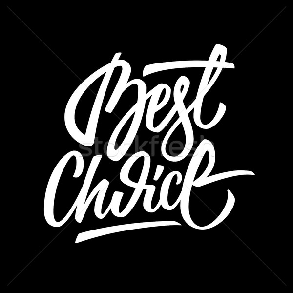 Stock photo: White Best Choice Calligraphy Lettering Badge