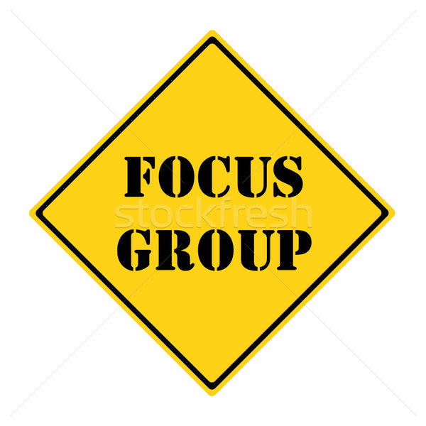 Focus Group Sign Stock photo © mybaitshop