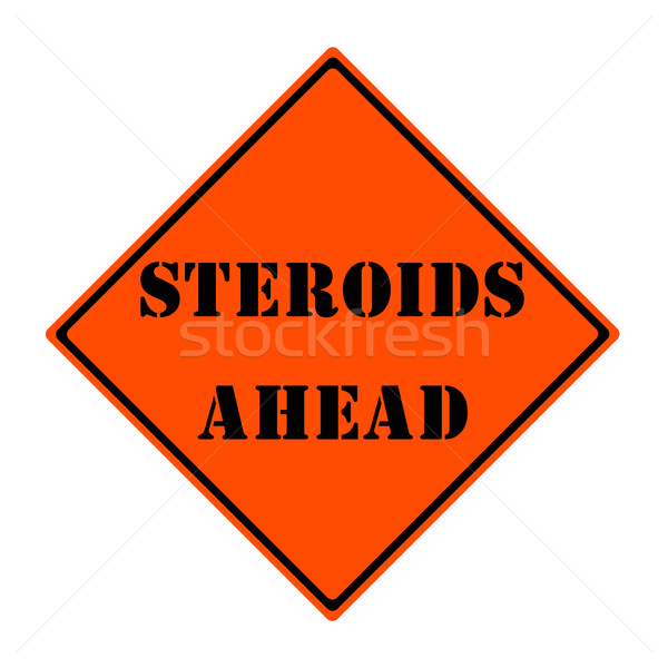 Stock photo: Steroids Ahead Sign