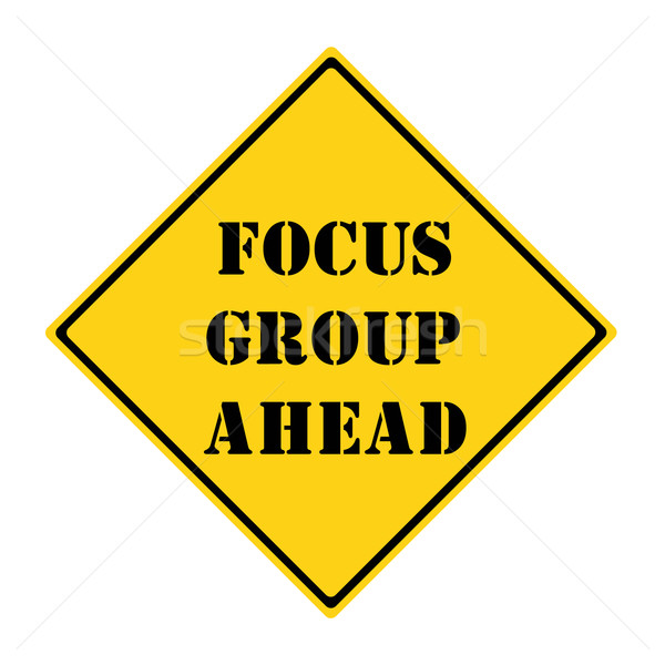 Focus Group Ahead Sign Stock photo © mybaitshop