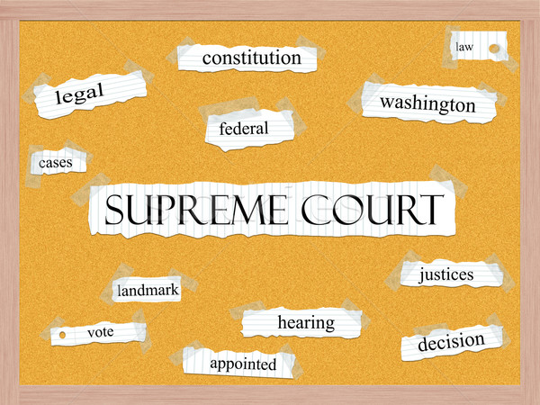 Supreme Court Corkboard Word Concept Stock photo © mybaitshop