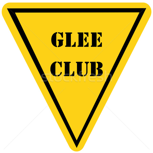 Glee Club Triangle Sign Stock photo © mybaitshop