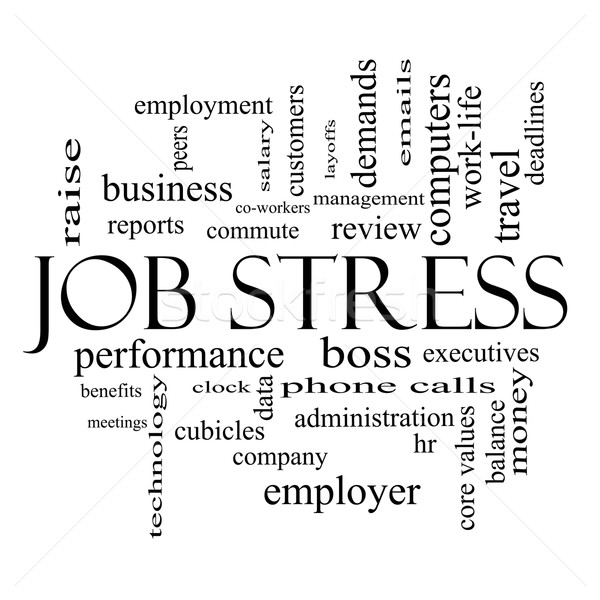 Job Stress Word Cloud Concept in black and white Stock photo © mybaitshop