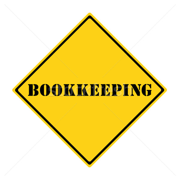 Bookkeeping Sign Stock photo © mybaitshop