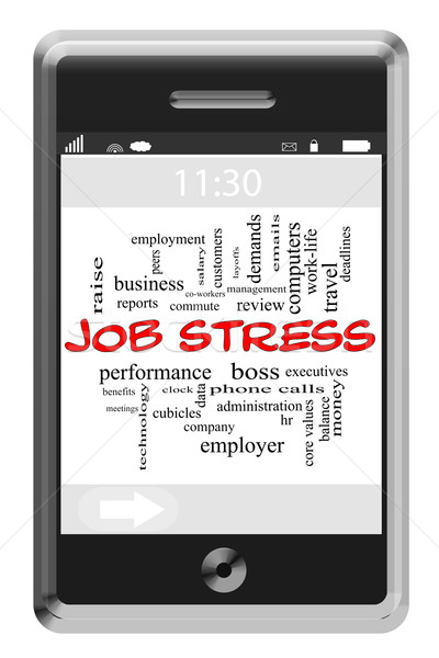 Job Stress Word Cloud Concept on Touchscreen Phone Stock photo © mybaitshop