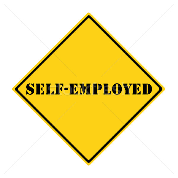 Self-Employed Sign Stock photo © mybaitshop