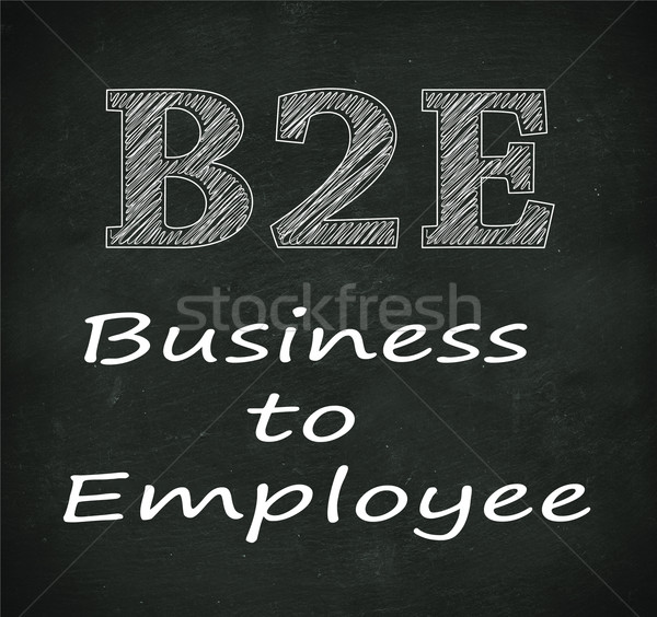 Chalkboard illustration of b2e - business to employee Stock photo © nasirkhan