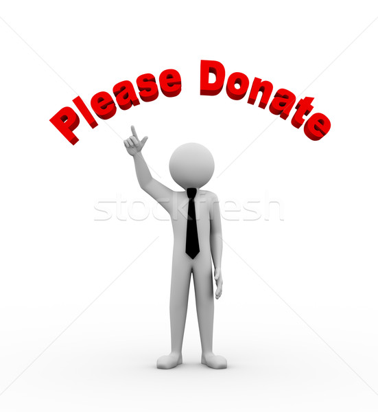 3d businessman with please donate Stock photo © nasirkhan