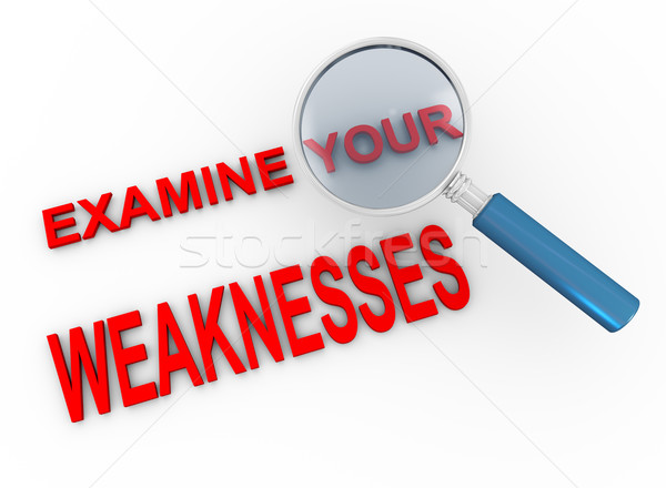 Examine your weaknesses Stock photo © nasirkhan