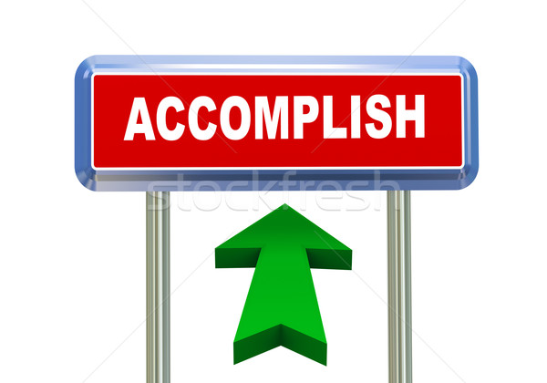 3d arrow road sign - accomplish Stock photo © nasirkhan