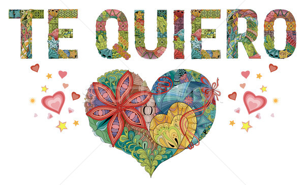 Words TE QUIERO with heart. I love you in Spanish. Vector decorative zentangle object Stock photo © Natalia_1947