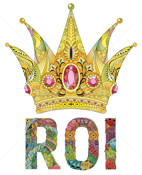 Stilisierten Krone Wort König Französisch Hand gezeichnet Stock foto © Natalia_1947