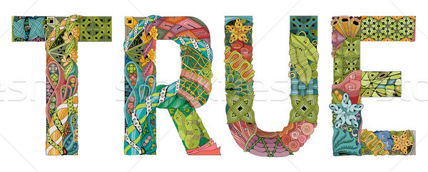 Word true. Vector decorative zentangle object Stock photo © Natalia_1947
