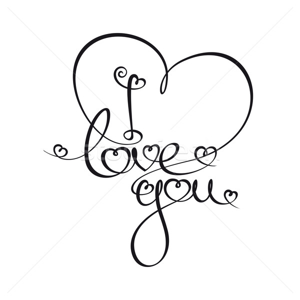 Caligraphic Text - I Love You Stock photo © nazlisart