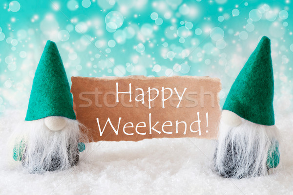 Turqoise Gnomes With Card, Happy Weekend Stock photo © Nelosa