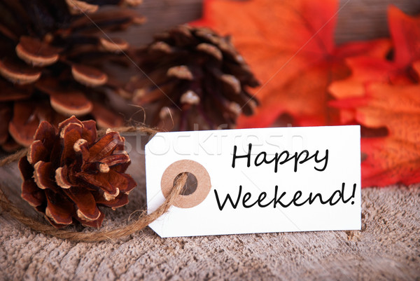 Caída etiqueta feliz fin de semana blanco otono Foto stock © Nelosa