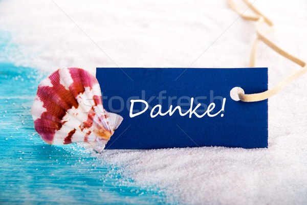 Sea Tag with Danke Stock photo © Nelosa