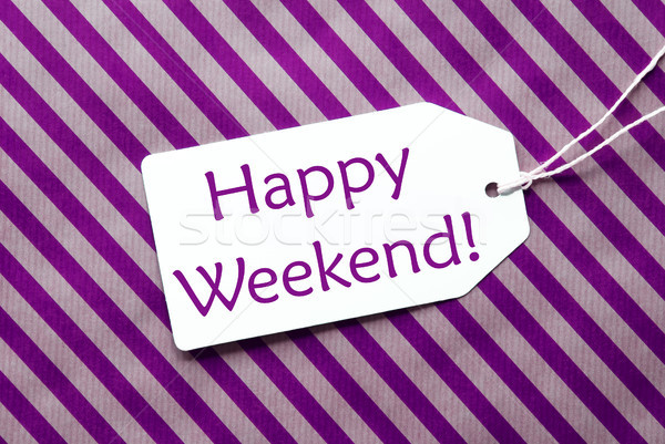 Label On Purple Wrapping Paper, Text Happy Weekend Stock photo © Nelosa