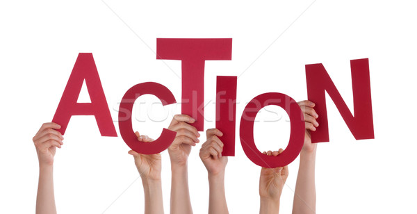 Many People Hands Holding Red Word Action Stock photo © Nelosa