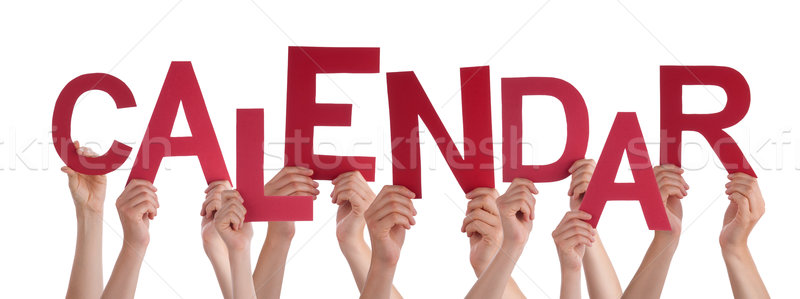 Many People Hands Holding Red Word Calendar  Stock photo © Nelosa