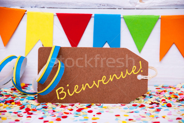 Label With Party Decoration, Text Bienvenue Means Welcome Stock photo © Nelosa