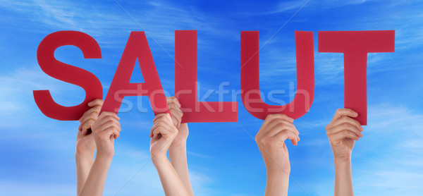 People Straight Word Salut Mean Hello Blue Sky Stock photo © Nelosa