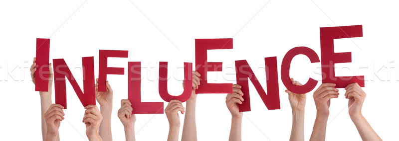 Many People Hands Holding Red Word Influence Stock photo © Nelosa