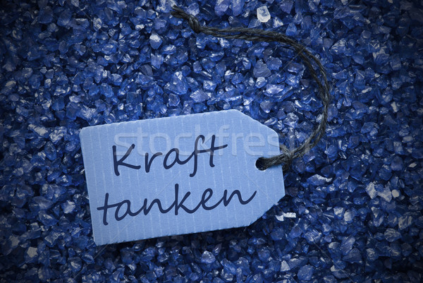 Purple Stones With Label Kraft Tanken Means Recover Stock photo © Nelosa